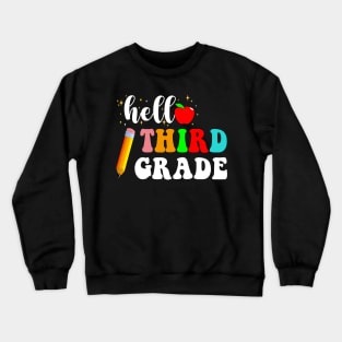 Hello Third Grade Team 3rd Grade Back to School Teacher Kids T-Shirt Crewneck Sweatshirt